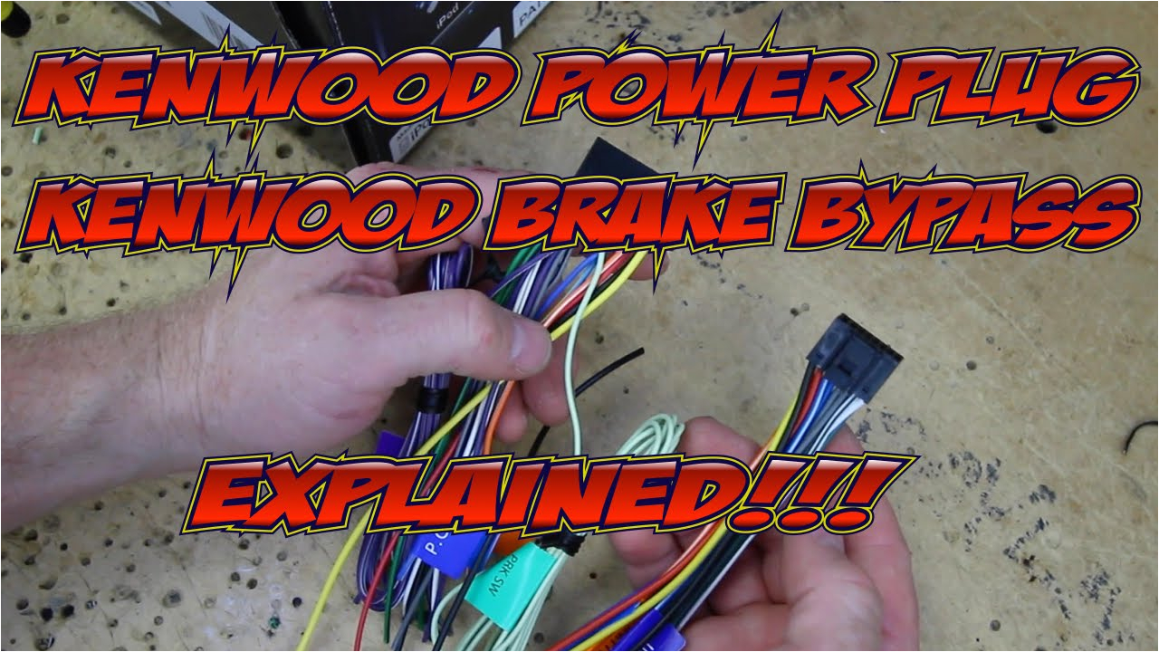 kenwood excelon s wire harness colors and brake bypass explained