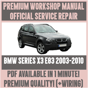 workshop manual service u0026 repair guide for bmw x3 e83 2003 2010details about u003eworkshop