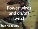Jet 3 Power Chair Wiring Diagram Power Wires and On Off Switch Video Khan Academy