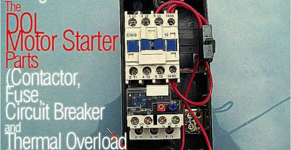 Wiring Diagram Mccb Motorized Sizing the Dol Motor Starter Parts Contactor Fuse Circuit Breaker